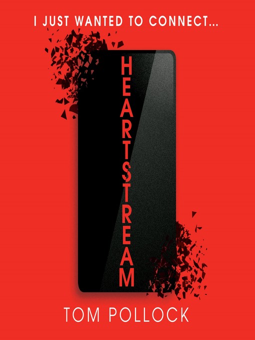 Title details for Heartstream by Tom Pollock - Available